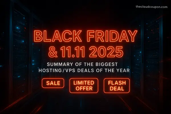Black-Friday-11.11-2025-Summary-of-the-BIGGEST-HostingVPS-Deals