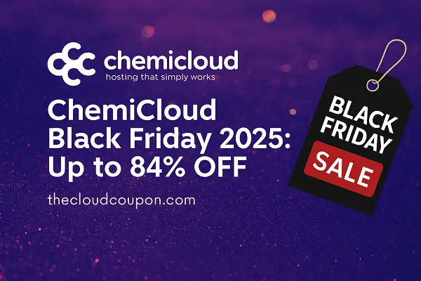 ChemiCloud-Black-Friday-2025-Up-to-84-OFF-–-2-Months-FREE-Massive-WordPress-Deals