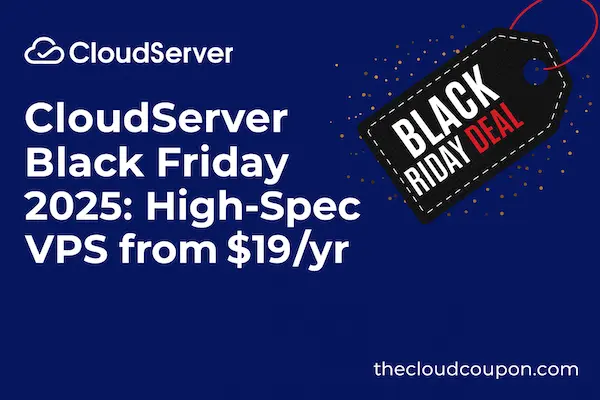 CloudServer-Black-Friday-2025-High-Spec-VPS-from-19_yr