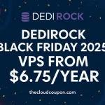 Dedirock-Black-Friday-2025-VPS-From-6.75Year