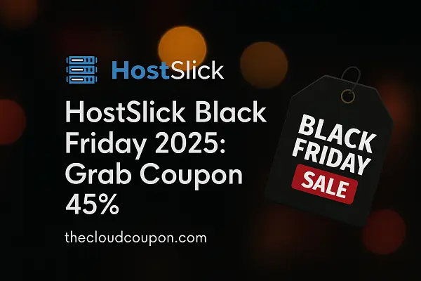HostSlick-Black-Friday-2025-Grab-Coupon-45-Off-VPS-Dedicated-Server