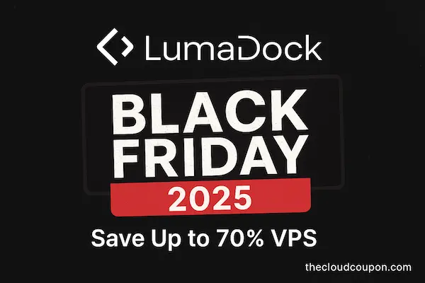 LumaDock-Black-Friday-2025-Up-to-70-OFF-EPYC-Gen4-NVMe-VPS