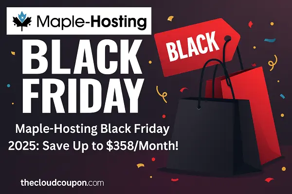 Maple-Hosting-Black-Friday-2025-Dont-Miss-the-3-Biggest-Dedicated-Server-Deals-–-Save-Up-to-358Month