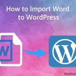 How-to-Import-Word-to-WordPress